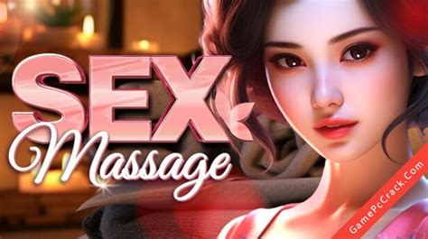 Free Download Sex Massage Full Crack T I Game Sex Massage Full Crack Mi N Ph