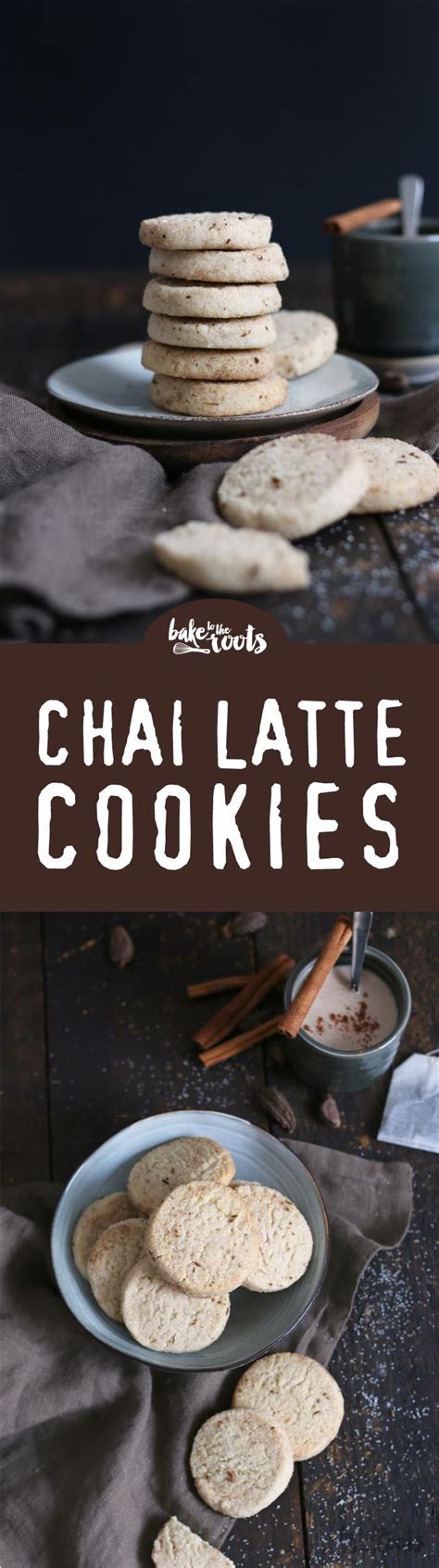 chai latte cookies bake to the roots