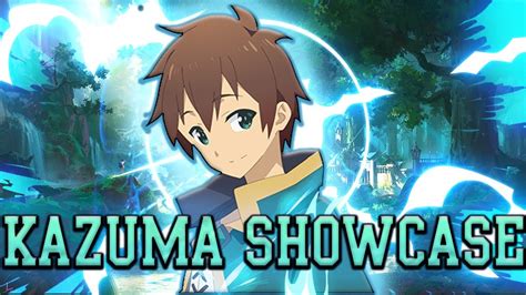 Kazuma Showcase Anime Battle Arena Youtube