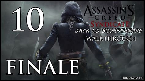 Assassin S Creed Syndicate Jack Lo Squartatore ITA 10 FINALE