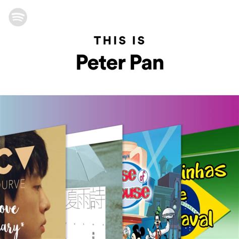 This Is Peter Pan Playlist By Spotify Spotify