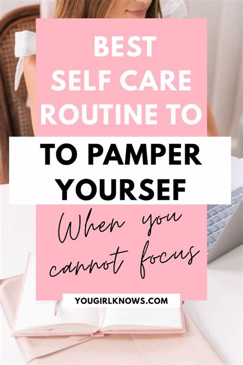 best self care routine to pamper yourself at home yourgirlknows pampering routine spa day