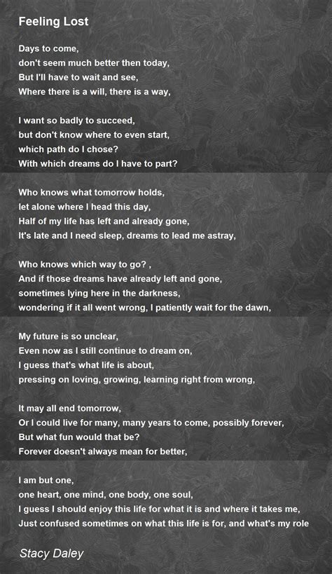 Feeling Lost Feeling Lost Poem By Stacy Daley