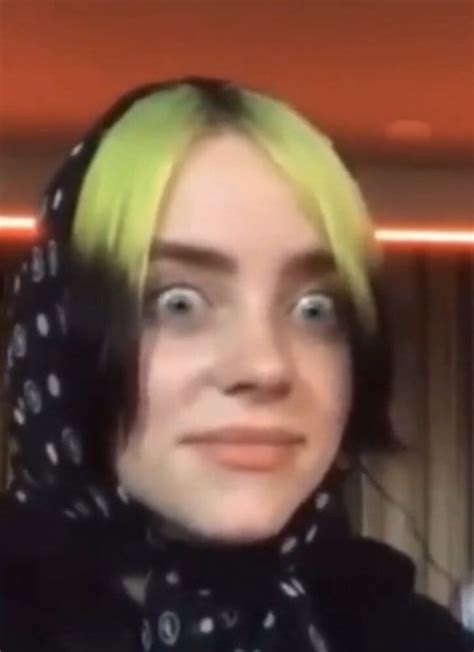 Billie Eilish Billie Holiday Connell Green Hair Fav Celebs Funny Faces Reaction Pictures
