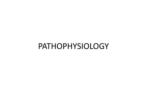 Ppt Pathophysiology Powerpoint Presentation Free Download Id2255333