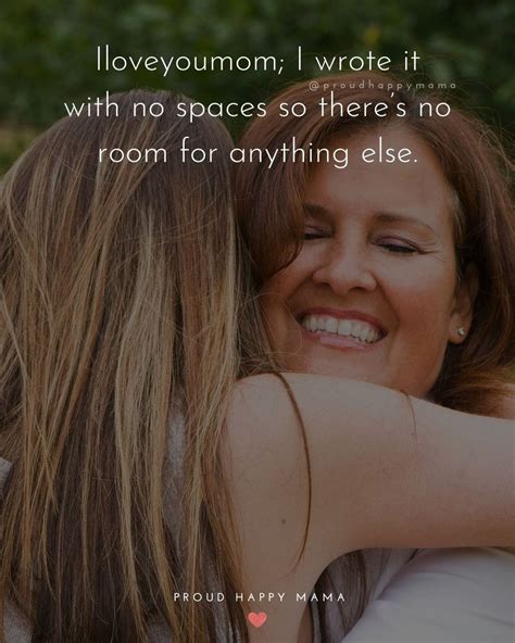 40 Heartfelt I Love You Mom Quotes For Mom With Images