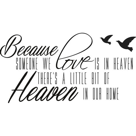 Love To Heaven Quotes Because Someone We Love Is In Heaven Ss9719 Mom In Heaven Loved One