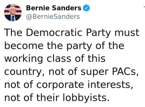 the working class—and only the working class—is going to control the democratic party whether