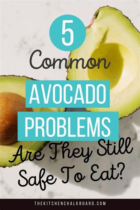 5 Common Avocado Problems And Easy Solutions The Kitchen Chalkboard