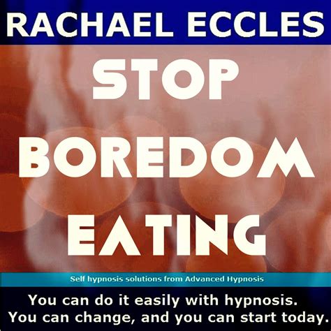 Self Hypnosis Cd Stop Boredom Eating Hypnosis For Weight Loss Weight