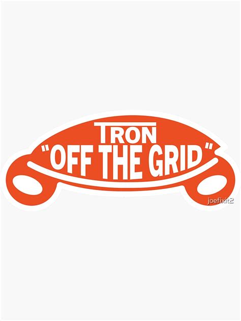 Tron Off The Grid Sticker For Sale By Joefixit2 Redbubble