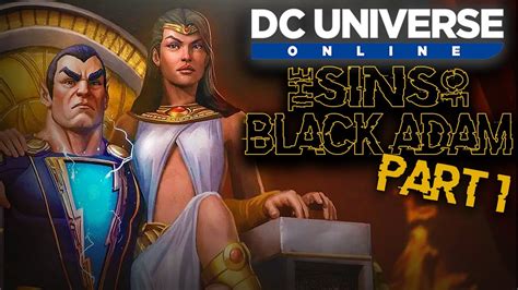 Dcuo The Sins Of Black Adam Playthrough Part The Treachery Of Black