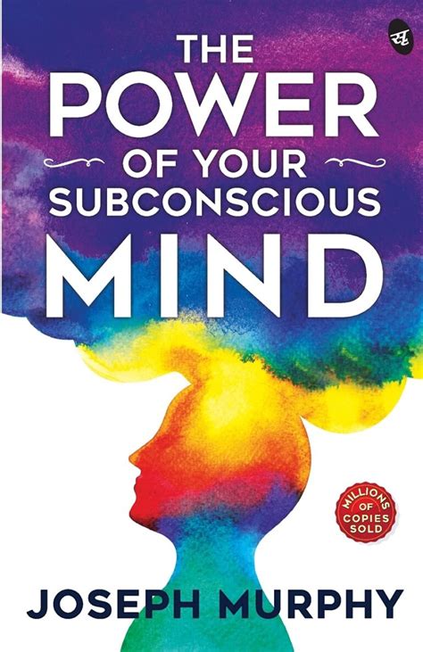 Pdf Download The Power Of Your Subconscious Mind By Joseph Murphy