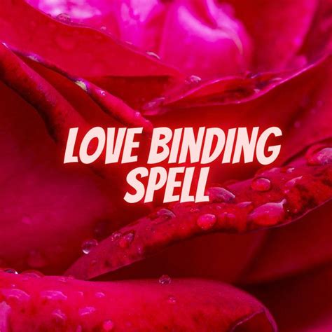 This Is A Love Binding Spell Same Day Cast Spell Done Within 24 Hrs Please Read The Entire