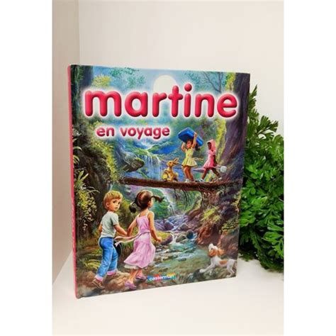 Martine En Voyage Livre 159 Pages édition 2004
