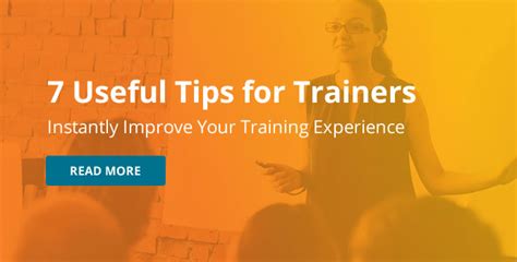 7 Tips For Trainers Instantly Improve Your Training Experience Get