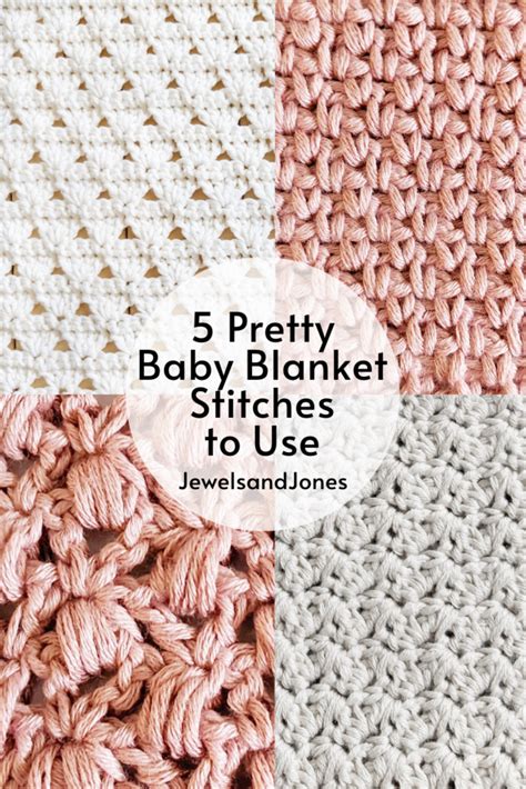 5 Prettiest Crochet Stitches To Use For Baby Blankets Jewels And Jones