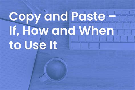 Copy And Paste If How And When To Use It Bespoke Bids