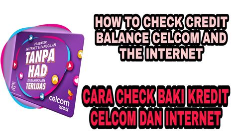 Cara Check Baki Kredit Dan Internet Celcom Prepaid Youtube