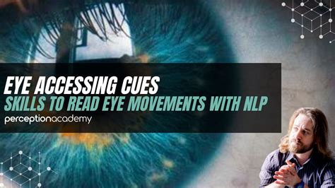 Eye Accessing Cues Perception Academy