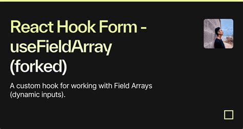 React Hook Form Usefieldarray Forked Codesandbox