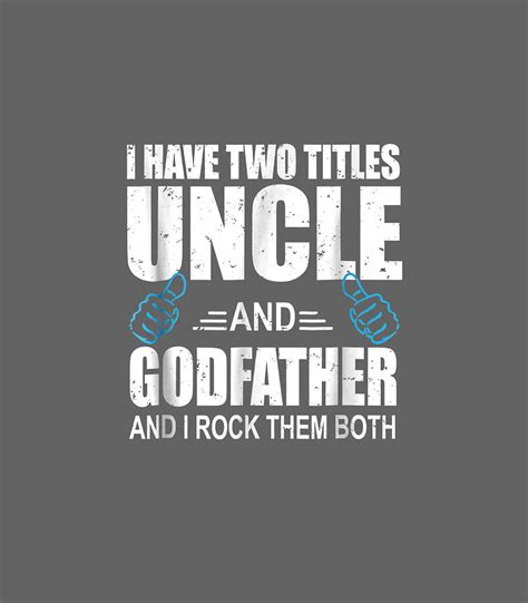 Ave Two Titles Uncle And Godfather Uncle Digital Art By Aslan Shauni