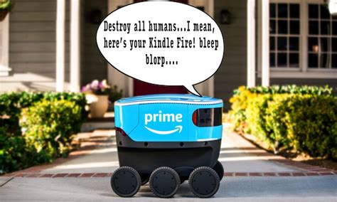 Your amazon prime delivery should arrive in two days; Amazon Scout Delivery Robot Will Destroy You - Stock Price