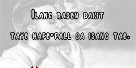 Reason Kung Bakit Tayo Na Fa Fall Archives Tagalog Sad Love Quotes