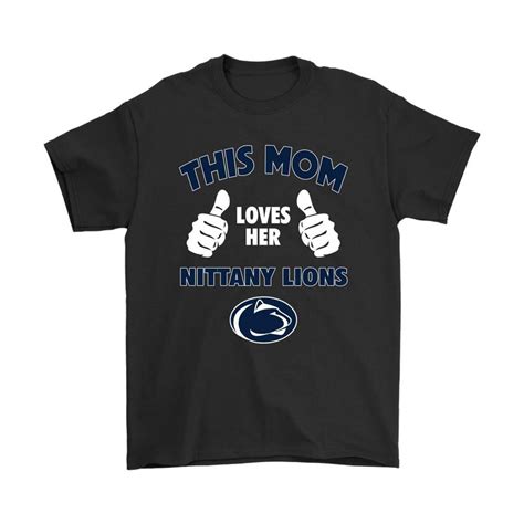 this mom loves her penn state nittany lions ncaa shirts