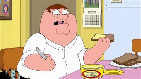Family Guy Peter Can T Believe It S Not Butter YouTube