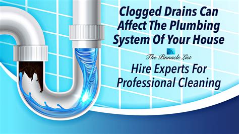 Clogged Drains Can Affect The Plumbing System Of Your House Hire