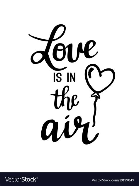 Love Is In Air Lettering Royalty Free Vector Image
