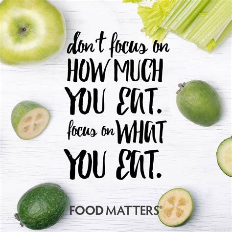 Image Result For Quotes About Healthy Food Food Matters Healthy