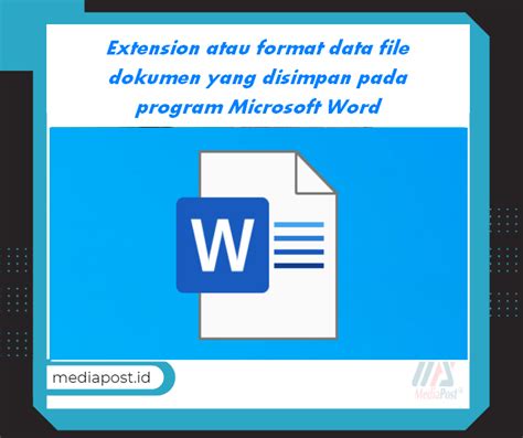 Extension Atau Format Data File Dokumen Yang Disimpan Pada Program