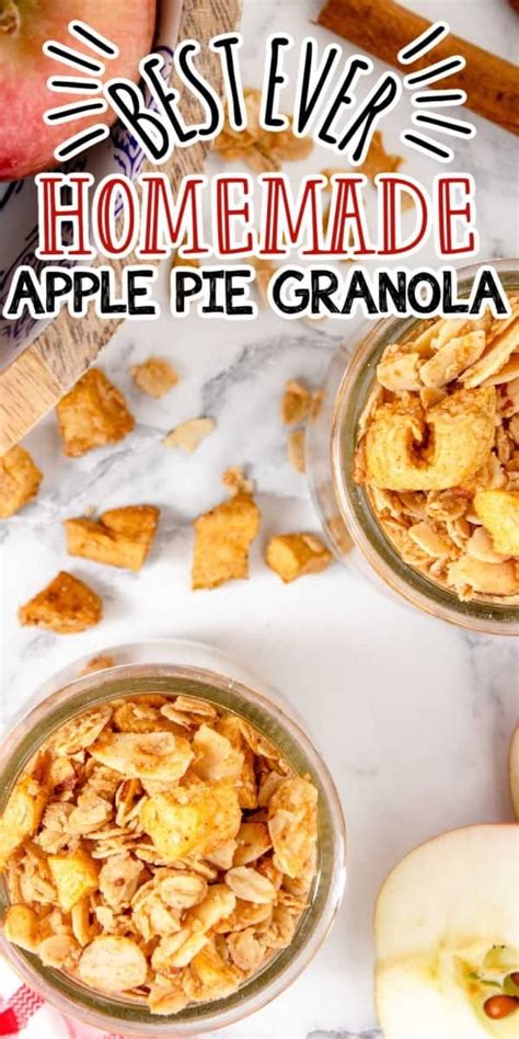 Apple Pie Homemade Granola Recipe Midgetmomma