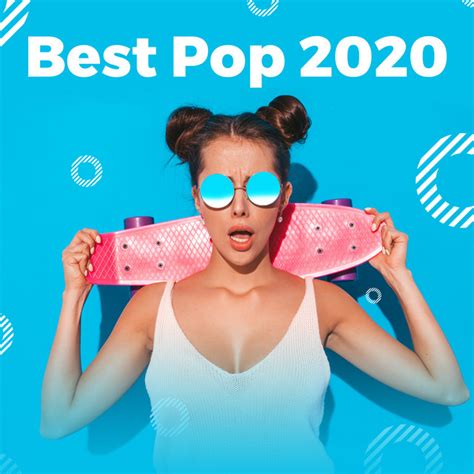 Best Pop 2020 Compilation By Various Artists Spotify