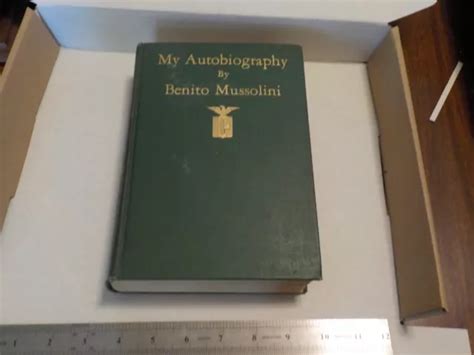 My Autobiography Benito Mussolini 1928 Fascist Italy History 1st