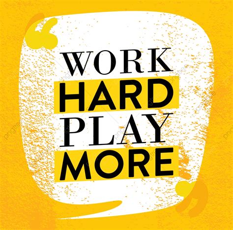 Inspirational Quotes Motivational Vector Hd Images Motivational Quote Poster Work Hard Play
