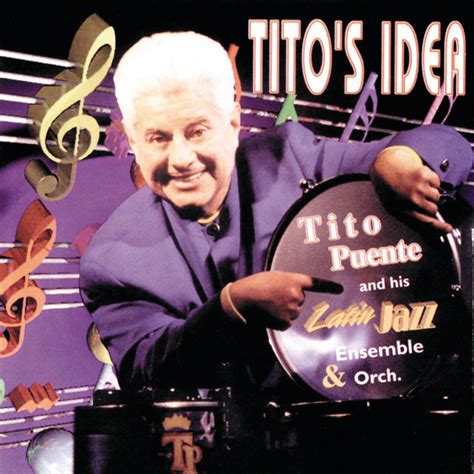 tito s idea album by tito puente spotify