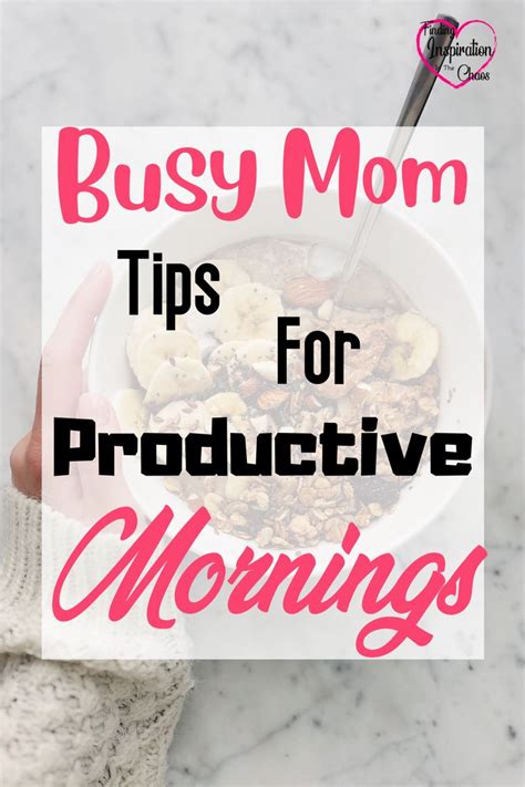 Busy Mom Tips For Productive Mornings Working Mom Life Busy Mom