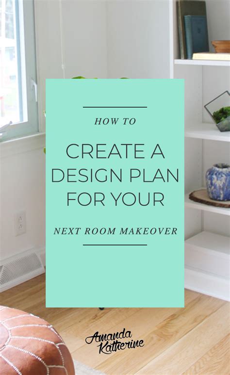 How To Make A Room Refresh Design Plan — Amanda Katherine Beautiful