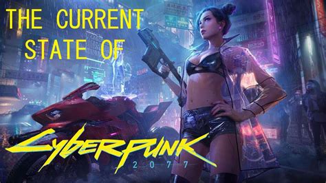 the current state of cyberpunk 2077 review youtube