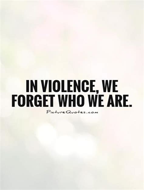59 Best Violence Quotes And Sayings