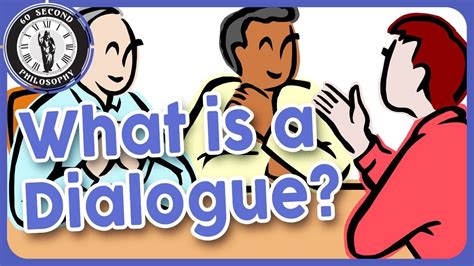 What Is A Dialogue Youtube