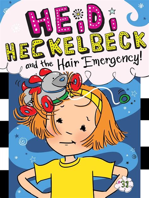 Heidi Heckelbeck And The Hair Emergency Book By Wanda Coven