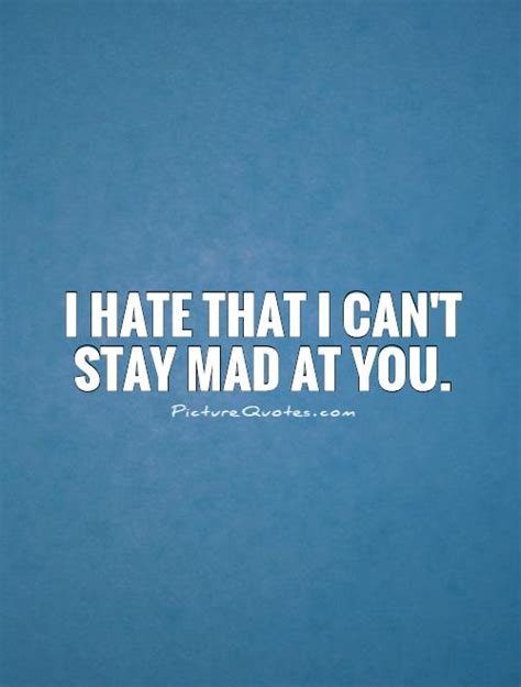 i can t stay mad at you quotes age gap relationships forum