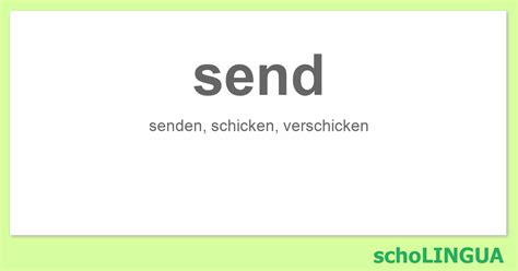 Send Konjugation Des Verbs „send“ Scholingua