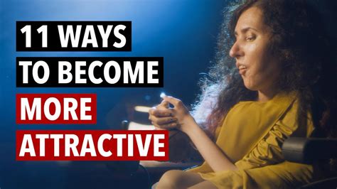 How To Be More Attractive By Improving Your Personality Youtube