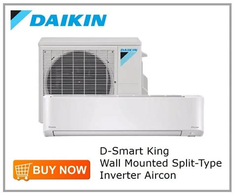 Daikin D Smart King Wall Mounted Split Type Inverter Aircon Gineersnow