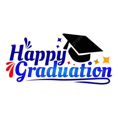 Happy Graduation Clipart Hd Png Happy Graduation Happy Graduation Day